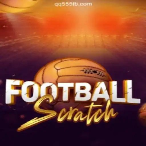 Discover the Excitement of FootballScratch on QQ555.COM