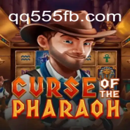 Explore the Mysteries of CurseofthePharaoh on QQ555.COM Platform